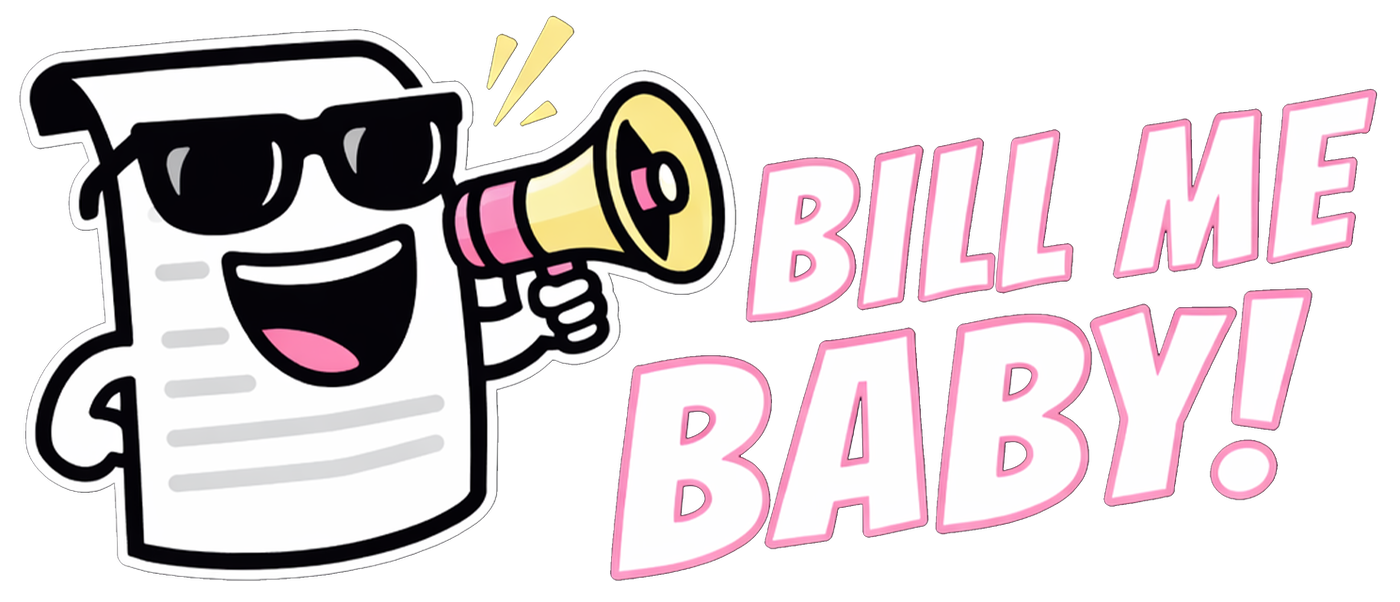 Bill Me Baby